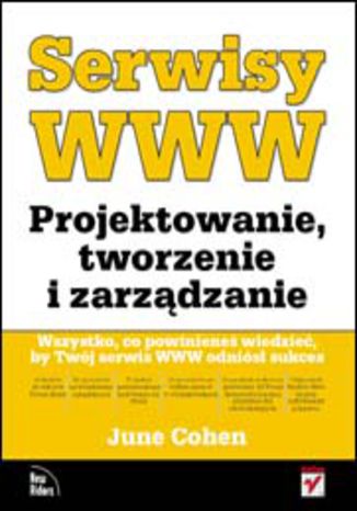 Okładka: Serwisy WWW. Projektowanie, tworzenie i zarządzanie