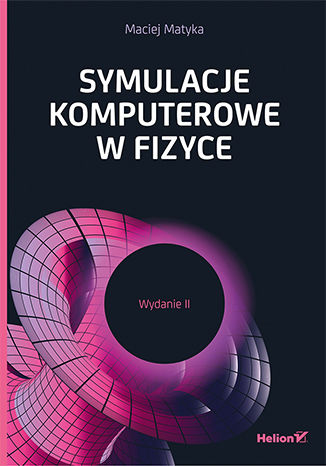 Symulacje komputerowe w fizyce. Wydanie II Maciej Matyka - okładka audiobooks CD