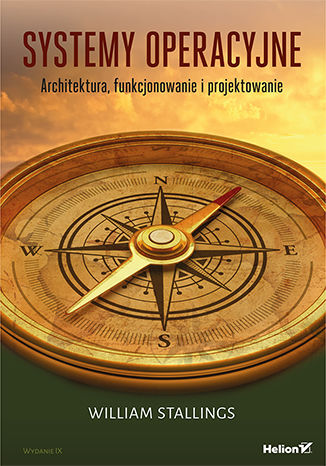 Systemy operacyjne. Architektura, funkcjonowanie i projektowanie. Wydanie IX William Stallings - okładka audiobooka MP3