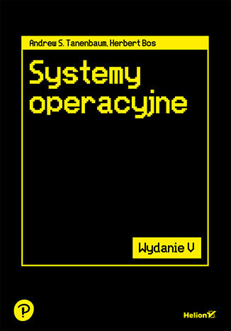 Systemy operacyjne. Wydanie V Andrew S. Tanenbaum, Herbert Bos - okadka ebooka