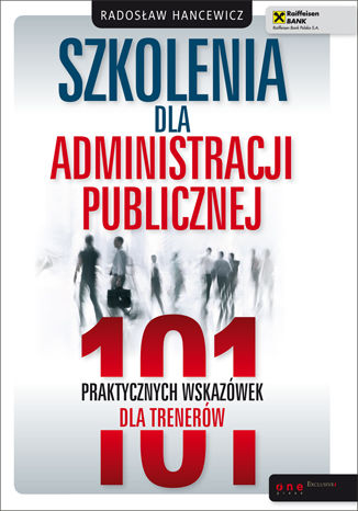 Szkolenia dla administracji publicznej. 101 praktycznych wskazówek dla trenerów Radosław Hancewicz - okładka audiobooks CD