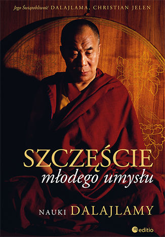 Szczęście młodego umysłu. Nauki Dalajlamy His Holiness the Dalai Lama, Christian Jelen - okładka audiobooka MP3