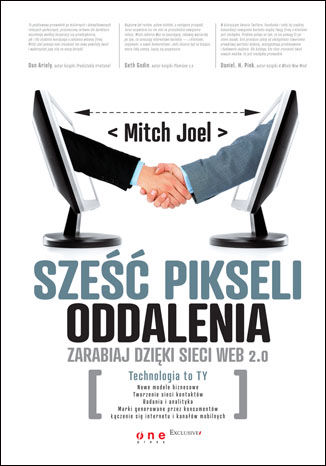 Okładka: Sześć pikseli oddalenia. Zarabiaj dzięki sieci Web 2.0