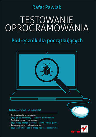 Testowanie oprogramowania. Podręcznik dla początkujących Rafał Pawlak - okładka audiobooks CD