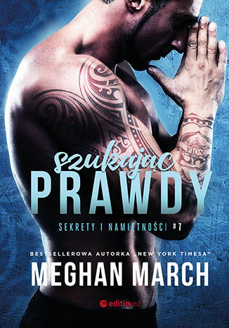 Szukając prawdy. Sekrety i namiętności #7 Meghan March - okładka książki