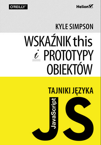 Tajniki języka JavaScript. Wskaźnik this i prototypy obiektów Kyle Simpson - okładka audiobooks CD
