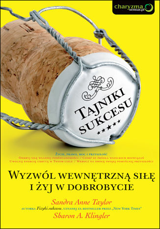 Okładka: Tajniki sukcesu. Wyzwól wewnętrzną siłę i żyj w dobrobycie