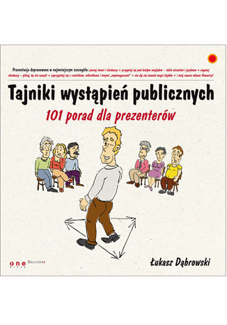Okładka: Tajniki wystąpień publicznych. 101 porad dla prezenterów