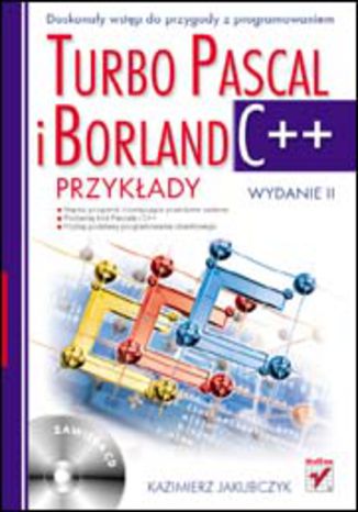 Okładka książki/ebooka Turbo Pascal i Borland C++. Przykłady. Wydanie II