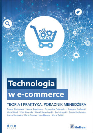 Okładka książki Technologia w e-commerce. Teoria i praktyka. Poradnik menedżera