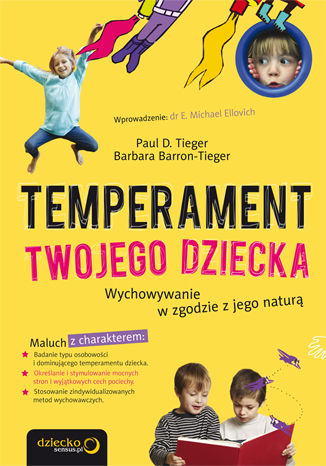 Okładka: Temperament Twojego dziecka. Wychowywanie w zgodzie z jego naturą