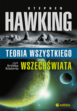 Teoria wszystkiego, czyli krótka historia wszechświata  Stephen W. Hawking - tył okładki książki