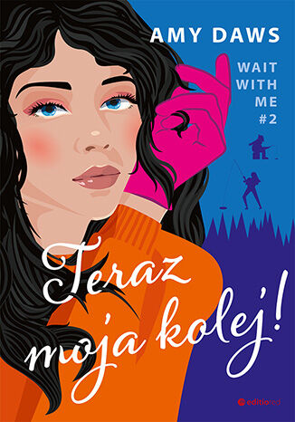 Okładka: Teraz moja kolej! Wait With Me #2