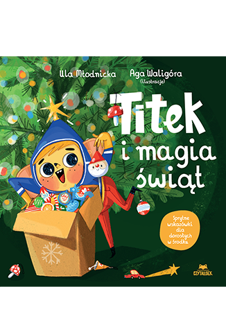 Titek i magia wit Urszula Modnicka, Agnieszka Magdalena Waligra - okadka ksiki