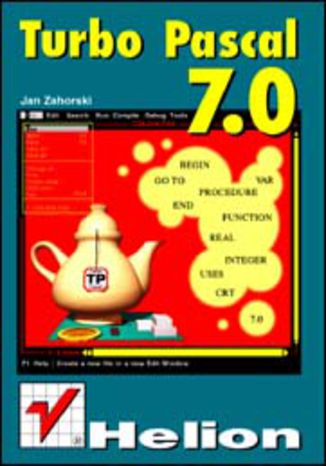 Turbo Pascal 7.0. Wydanie II Jan Zahorski - okładka książki