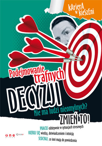 Okładka: Podejmowanie trafnych decyzji.