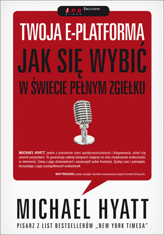 Okładka: Twoja e-platforma. Jak się wybić w świecie pełnym zgiełku