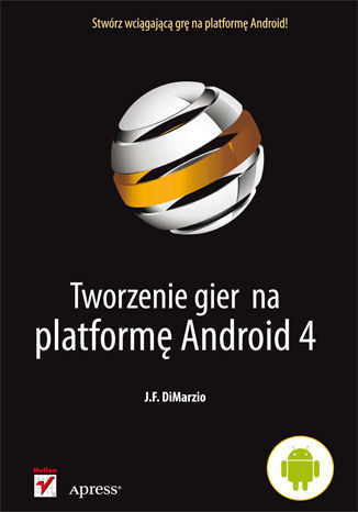 Okładka książki Tworzenie gier na platformę Android 4