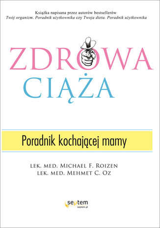 Okładka: Zdrowa ciąża. Poradnik kochającej mamy