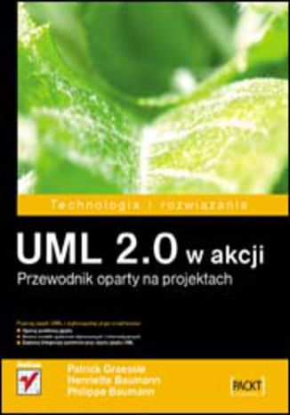 UML 2.0 w akcji. Przewodnik oparty na projektach Patrick Graessle, Henriette Baumann, Philippe Baumann - okładka audiobooks CD