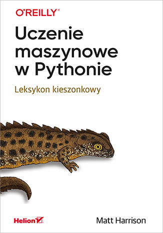 Okładka książki Uczenie maszynowe w Pythonie. Leksykon kieszonkowy
