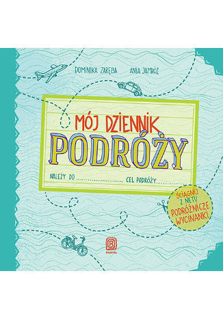 Mój dziennik podróży Dominika Zaręba - okładka audiobooks CD