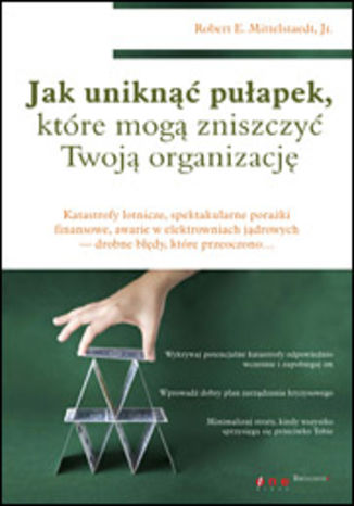 Okładka: Jak uniknąć pomyłek, które mogą zniszczyć Twoją organizację