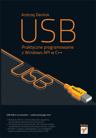 USB. Praktyczne programowanie z Windows API w C++. Wydanie II Andrzej Daniluk - okadka ebooka