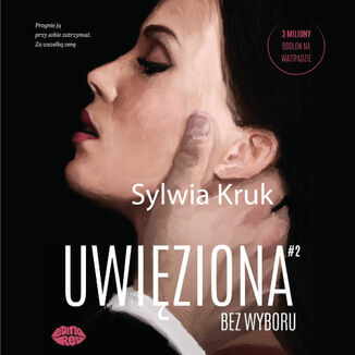 Uwięziona. Bez wyboru