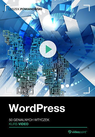 WordPress. 50 genialnych wtyczek. Kurs video Leszek Pomianowski - okadka audiobooks CD