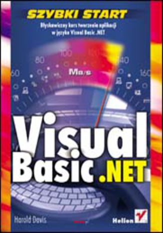 Visual Basic .Net. Szybki start Harold Davis - okładka książki