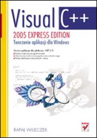 Okładka: Visual C++ 2005 Express Edition. Tworzenie aplikacji dla Windows