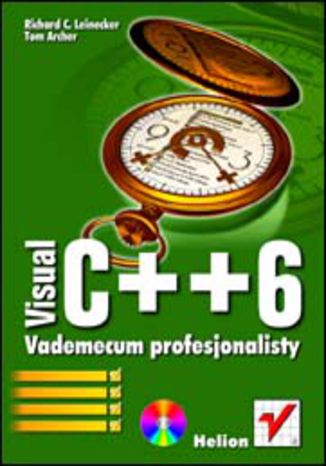 Visual C++ 6. Vademecum profesjonalisty Richard C. Leinecker i Tom Archer - okładka książki