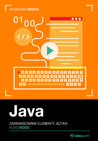 Java. Kurs video. Polimorfizm, typy generyczne i rodzaje kolekcji