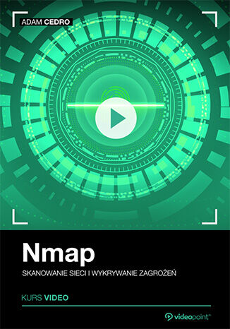 Okładka: Nmap. Kurs video. Skanowanie sieci i wykrywanie zagrożeń