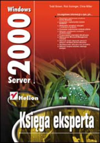 Windows 2000 Server. Księga eksperta Todd Brown, Rob Scrimger, Chris Miller - okładka audiobooks CD