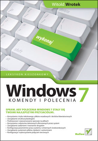 Windows 7. Komendy i polecenia. Leksykon kieszonkowy Witold Wrotek - okładka książki