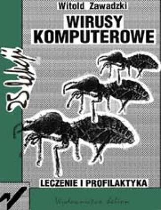 Okładka: Wirusy komputerowe. Leczenie i profilaktyka