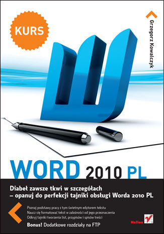 Word 2010 PL. Kurs Grzegorz Kowalczyk - okładka książki