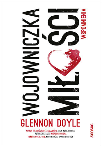 Wojowniczka miłości. Wspomnienia Glennon Doyle - okładka audiobooks CD