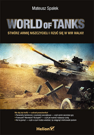 World of Tanks. Stwórz armię niszczycieli i rzuć się w wir walki! Mateusz Spałek - okładka audiobooka MP3
