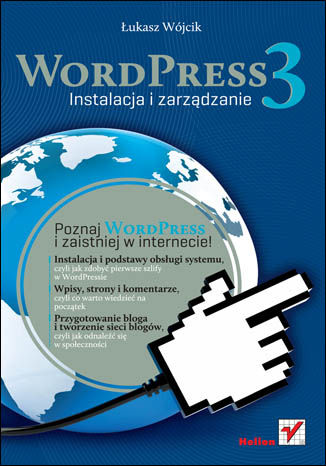WordPress 3. Instalacja i zarządzanie Łukasz Wójcik - okładka książki