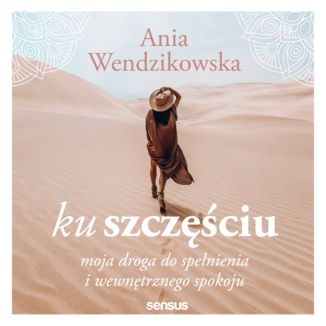 W pogoni za szczęściem Anna Wendzikowska - okładka audiobooka MP3