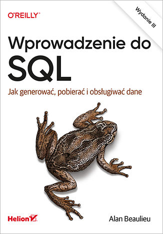 Wprowadzenie do SQL. Jak generować, pobierać i obsługiwać dane. Wydanie III Alan Beaulieu - okładka audiobooks CD