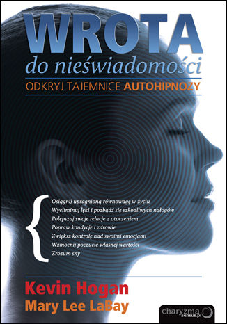 Okładka: Wrota do nieświadomości. Odkryj tajemnice autohipnozy