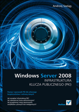 Okładka: Windows Server 2008. Infrastruktura klucza publicznego (PKI)