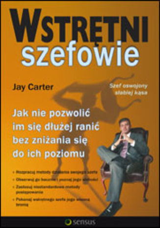 Okładka książki/ebooka Wstrętni szefowie. Jak nie pozwolić im się dłużej ranić bez zniżania się do ich poziomu