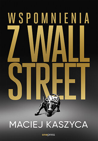 Wspomnienia z Wall Street Maciej Kaszyca - okładka audiobooka MP3
