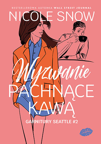 Okładka: Wyzwanie pachnące kawą. Garnitury Seattle #2