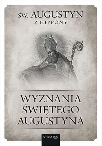 Okładka: Wyznania Świętego Augustyna